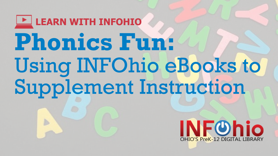 Phonics Fun: Using INFOhio eBooks to Supplement Instruction